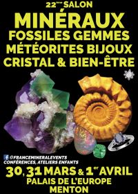 22º Evento Mineral ShowMenton - Minerales, Fósiles, Gemas, Joyería, Cristal y Bienestar