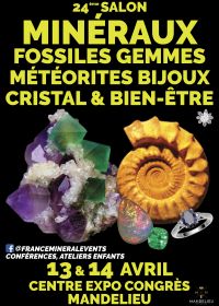 24° Evento Mineral Show Mandelieu - Minerales, Fósiles, Gemas, Joyas, Cristales y Bienestar