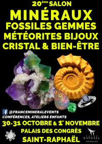 20th Salon MinéralEvent Saint-Raphaël - Minerales, gemas, fósiles y joyería